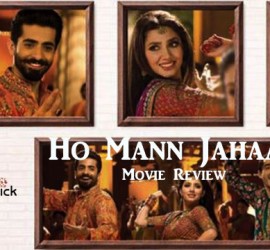 Ho Mann Jahaan – Movie Review