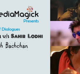 The Battle Of Dialogues – Oye Kuch Kar Guzar