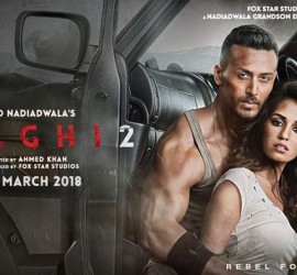Baaghi 2 – An Action Film Not To Be Missed