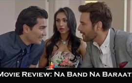 Na-Band-Na-Baraati-Movie-Review-Mediamagick-Shafiqsiddiqui