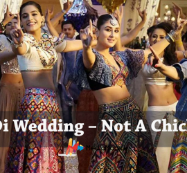 Veere Di Wedding – Not A Chick Flick Movie Review