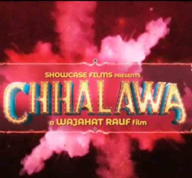 Chhalawa – An Amateurish Stereotypical and Stretched Attempt